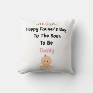 Soon To be Daddy Pillow