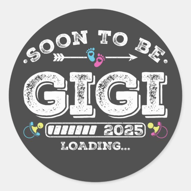 Soon to Be Gigi 2025 Loading Classic Round Sticker (Front)