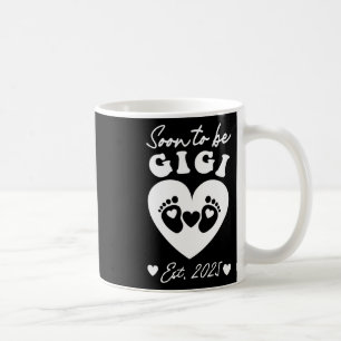 Soon To Be Gigi 2025 Mothers Day First Time Mum Pr Coffee Mug