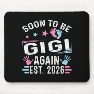 Soon To Be Gigi Again Est. 2026 Vintage Gigi Mouse Pad