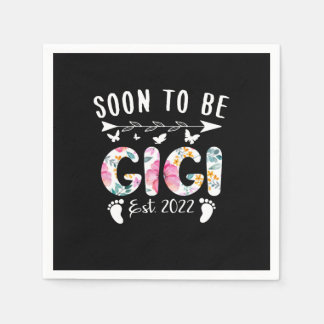 Soon To Be Gigi Est 2022 Floral New Grandma Mother Napkin