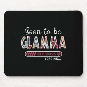 Soon To Be Glamma 2025 Mothers Day First Time Glam Mouse Pad