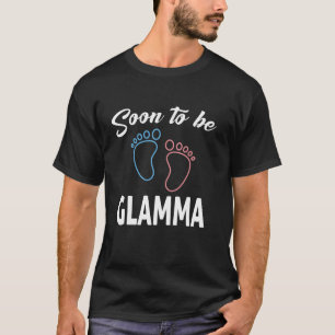 Soon To Be GLAMMA New Pregnancy Announcement Famil T-Shirt