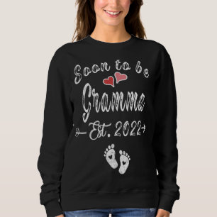 Soon To Be Gramma 2022 Mother's Day For New Gramma Sweatshirt