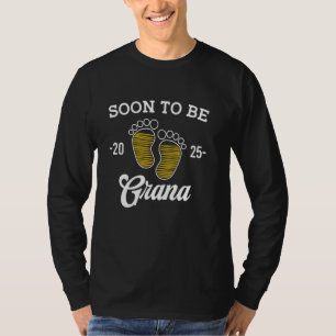 Soon To Be Grana Est 2025 Loading Baby Footprint T-Shirt