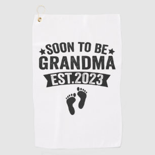 Soon To Be Grandma 2023 Funny New Born Baby Gift Golf Towel
