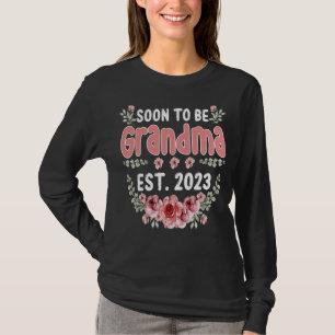 Soon To Be Grandma 2023 Mother's Day For New Grand T-Shirt