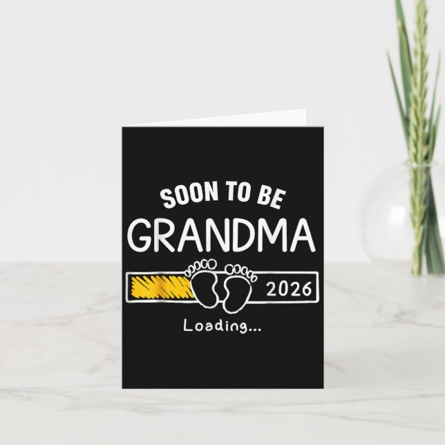 Soon To Be Grandma 2026 Loading Pregnancy Announce Card (Front)