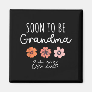 Soon To Be Grandma 2026 Pregnancy Announcement Gra Magnet