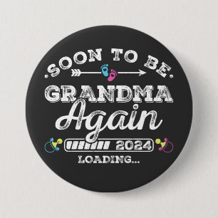 Soon to Be Grandma Again 2024 Loading Round 7.5 Cm Round Badge