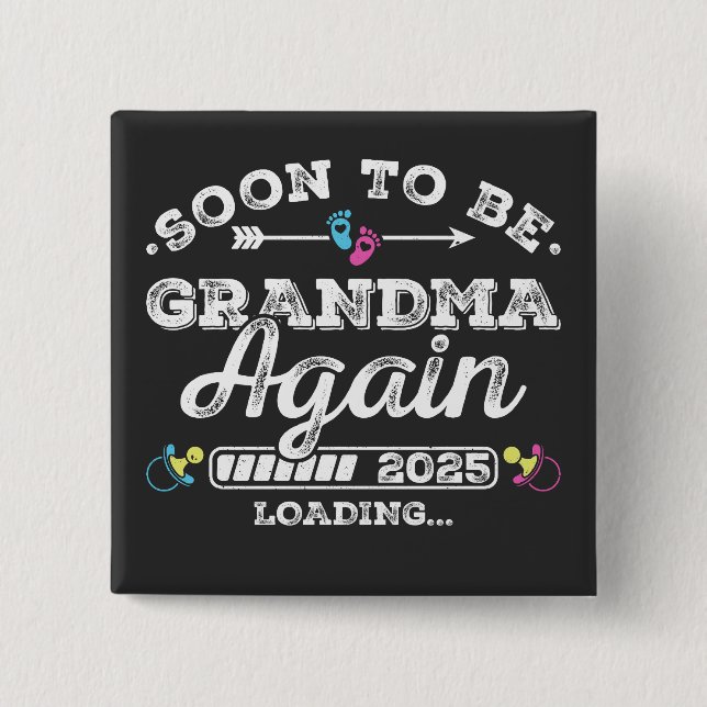 Soon to Be Grandma Again 2025 Loading Square 15 Cm Square Badge (Front)