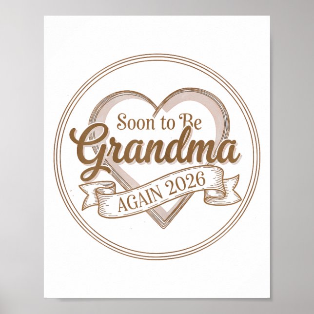 Soon To Be Grandma Again 2026 Loading Pregnancy An Poster (Front)