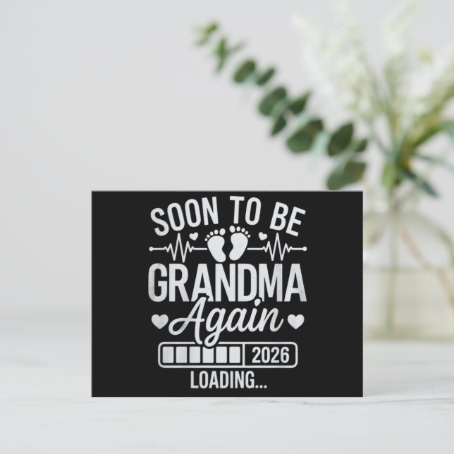 Soon to Be Grandma Again 2026 Loading Pregnancy  Announcement Postcard (Standing Front)
