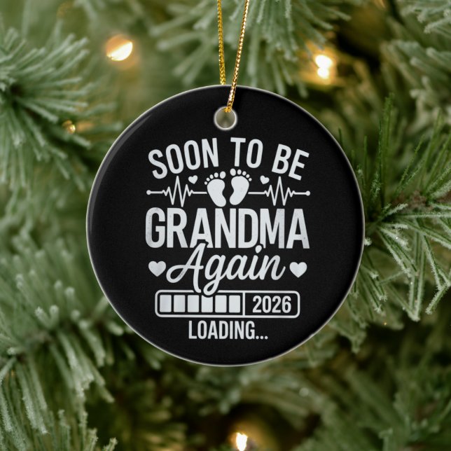 Soon to Be Grandma Again 2026 Loading Pregnancy  Ceramic Ornament (Tree)