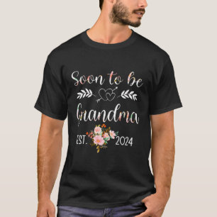 Soon To Be Grandma Est 2024 Cute Flower Pregnancy  T-Shirt