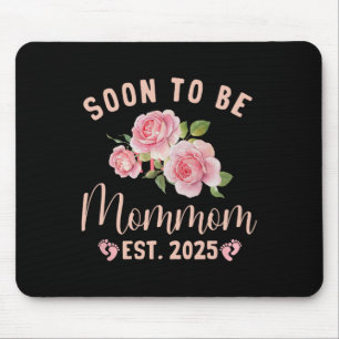 Soon To Be Grandma Est 2025 Mommom Pregnancy Annou Mouse Pad