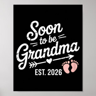 Soon To Be Grandma Pregnancy Announcement Est 2026 Poster
