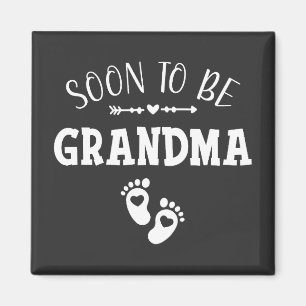 Soon to Be Grandma Promoted to Grandma Square Magnet