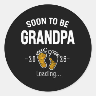 Soon to Be Grandpa 2026 Loading Funny Pregnancy Classic Round Sticker