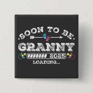 Soon to Be Granny 2025 Loading Square Button