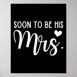 Soon To Be His Mrs Bride & Groom Matching Coup Poster