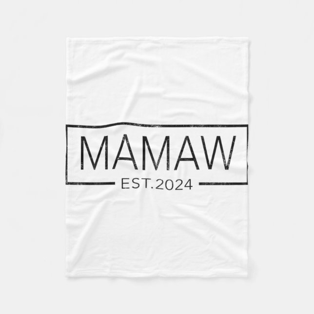 Soon To Be Mamaw 2024 Mothers Day Mamaw Est 2024  Fleece Blanket (Front)