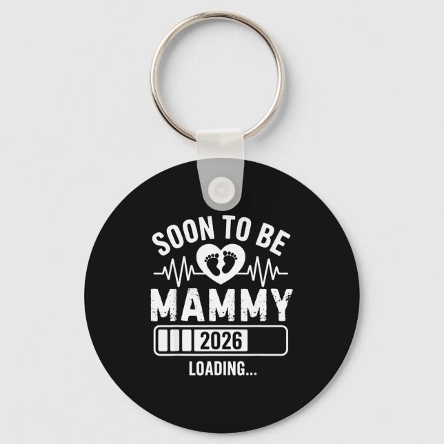 Soon To Be Mammy 26 Loading Pregnancy Announcement Key Ring (Front)