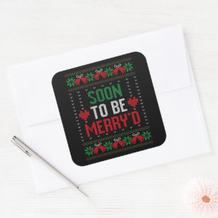 Soon to be Married Merry'd Christmas Bride & Groom Square Sticker