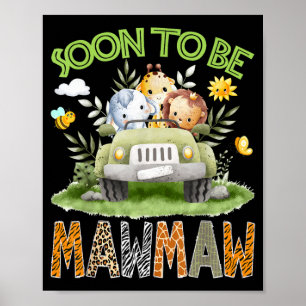 Soon to be mawmaw gender reveal safari jungle poster