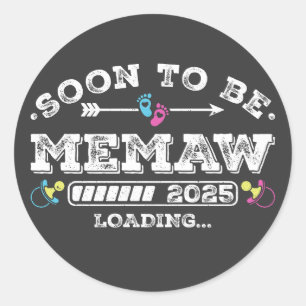 Soon to Be Memaw 2025 Loading Classic Round Sticker