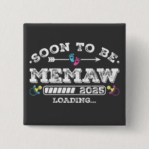 Soon to Be Memaw 2025 Loading Square Button