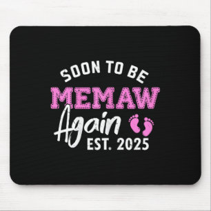 Soon To Be Memaw Again 2025 Grandma Pregnancy Anno Mouse Pad