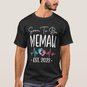 Soon To Be Memaw EST 2022 Pregnancy Announcement T-Shirt