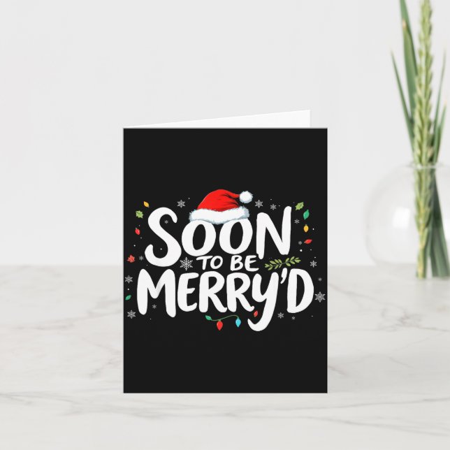 Soon To Be Merry'd Christmas Engaged Fiance Santa  Card (Front)