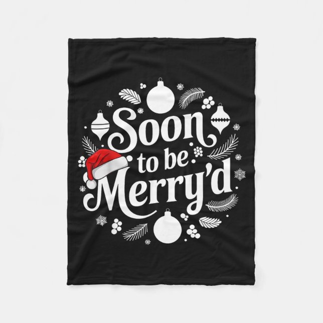 Soon To Be Merry'd Christmas Engaged Matching Coup Fleece Blanket (Front)