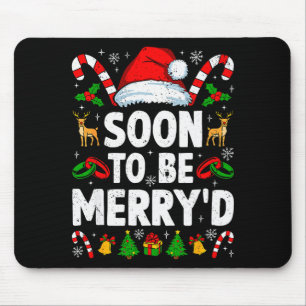 Soon To Be Merryd Engaged Christmas Squad Couples  Mouse Pad