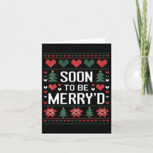 Soon To Be Merry'd Engaged Couples Matching Ugly C Card