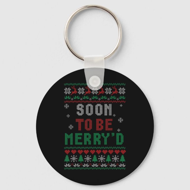 Soon To Be Merryd Engaged Couples Matching Ugly Ch Key Ring (Front)