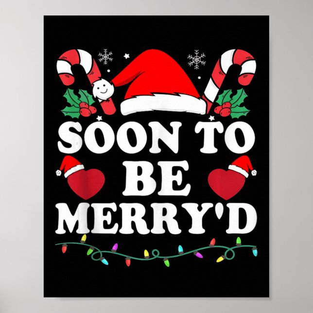 Soon To Be Merry'd Engaged Matching Couples Christ Poster (Front)