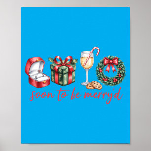 Soon To Be Merryd First Christmas Engaged Couple Poster
