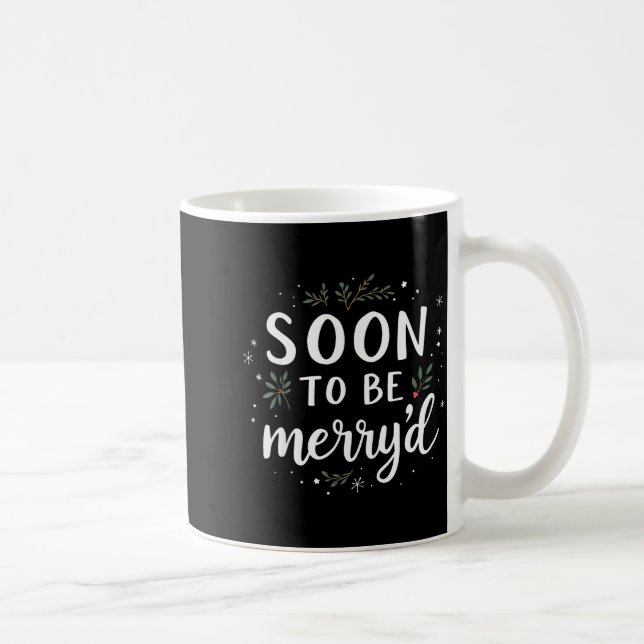 Soon To Be Merry'd Funny Engaged Couples Matching  Coffee Mug (Right)