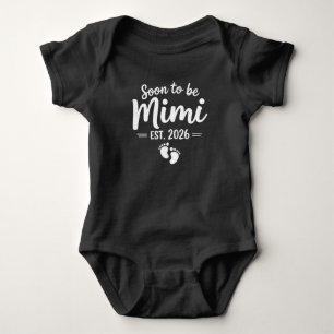 Soon To Be Mimi 2026 Pregnancy Announcement New  Baby Bodysuit