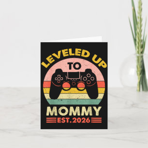 Soon To Be Mom 2026 Funny I Leveled Up To Mommy 20 Card