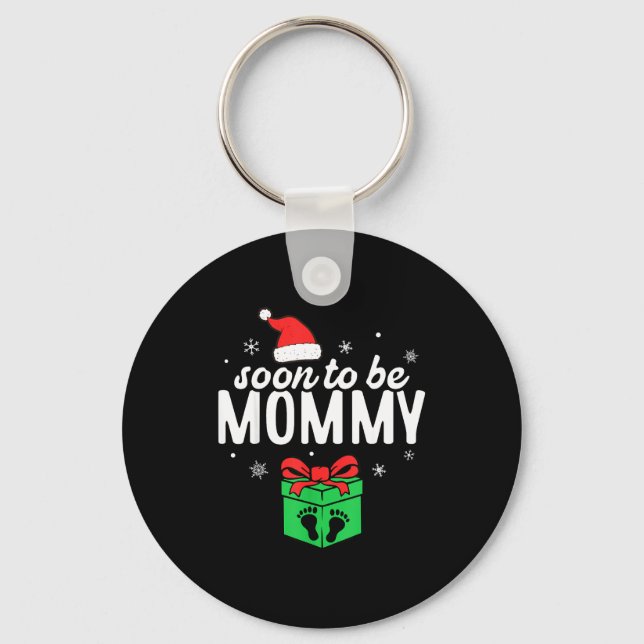 Soon To Be Mommy Christmas Funny Pregnancy Announc Key Ring (Front)