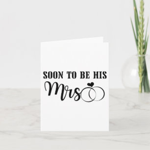 Soon To Be Mr. &amp; Mrs. Celebrate The Bride And  Card
