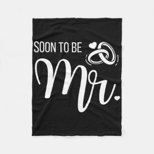 Soon To Be Mr Soon To Be Mrs Married Bride And Gro Fleece Blanket