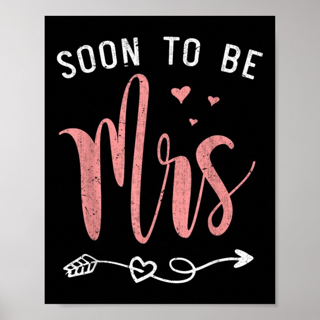 Soon To Be Mrs Bachelorette Party Bridal Shower Br Poster (Front)