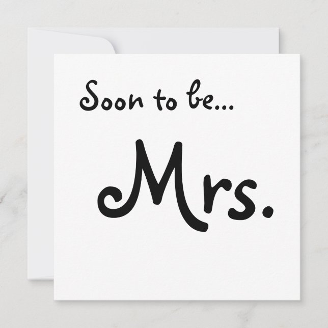 "Soon to be... Mrs." Bridal Shower Invitation (Front)