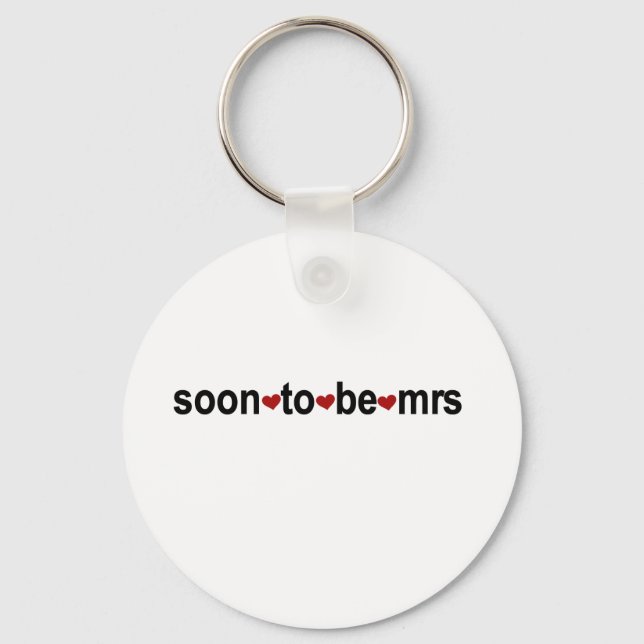 Soon To Be Mrs Key Ring (Front)