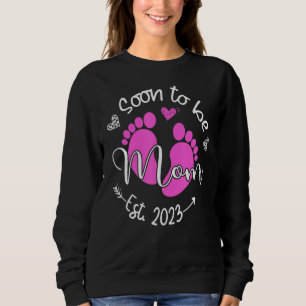 Soon To Be Mum 2023 First Time Mum Pregnancy Sweatshirt